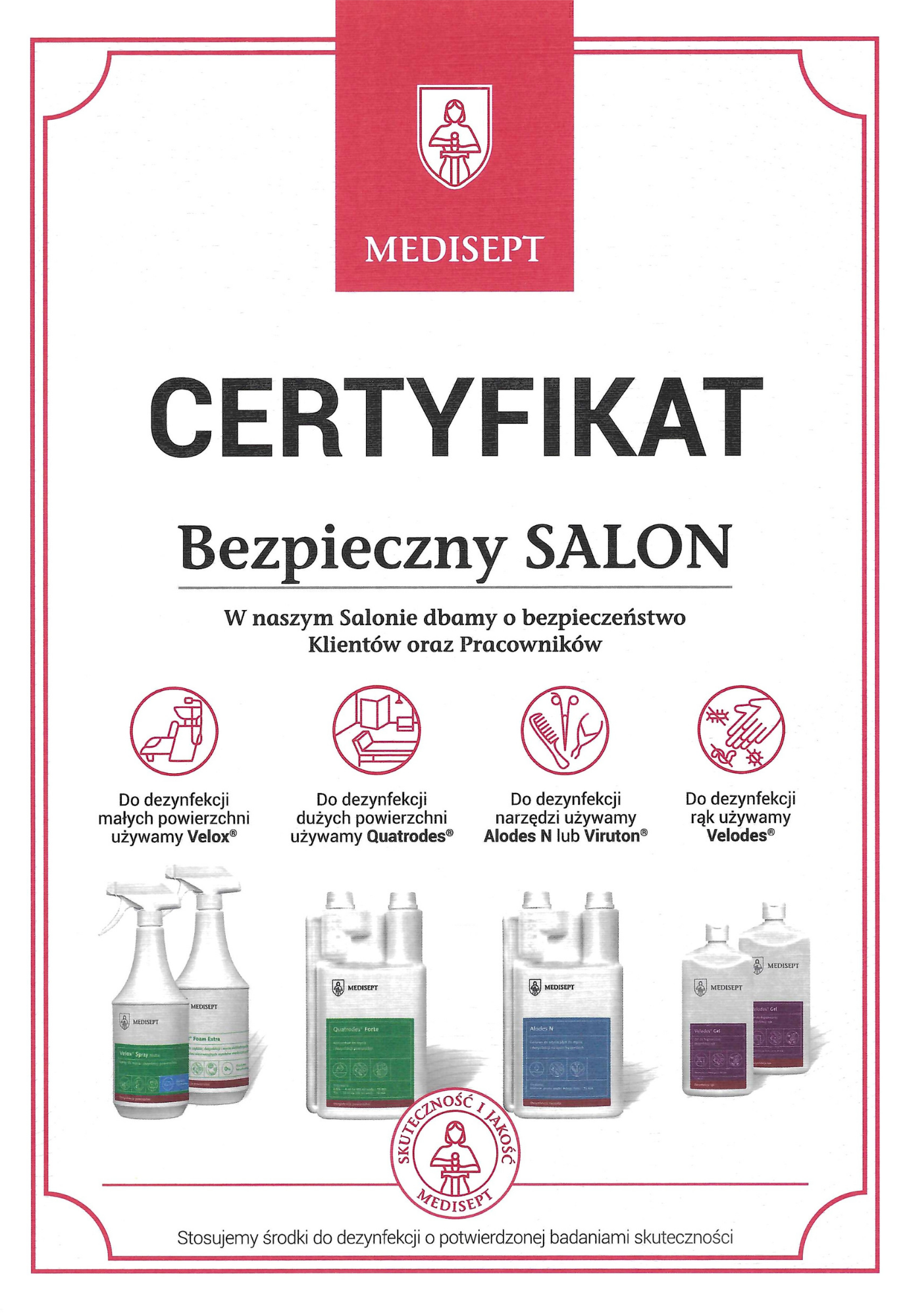 Certyfikat Medisept potwierdzający spełnianie standardów higieny i dezynfekcji w salonie kosmetycznym oraz dbałość o bezpieczeństwo klientów i pracowników